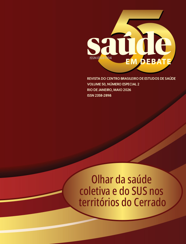 Saúde em Debate ‘Olhar da saúde coletiva e do SUS nos territórios do Cerrado’ V. 50, N. ESP2, MAIO 2026